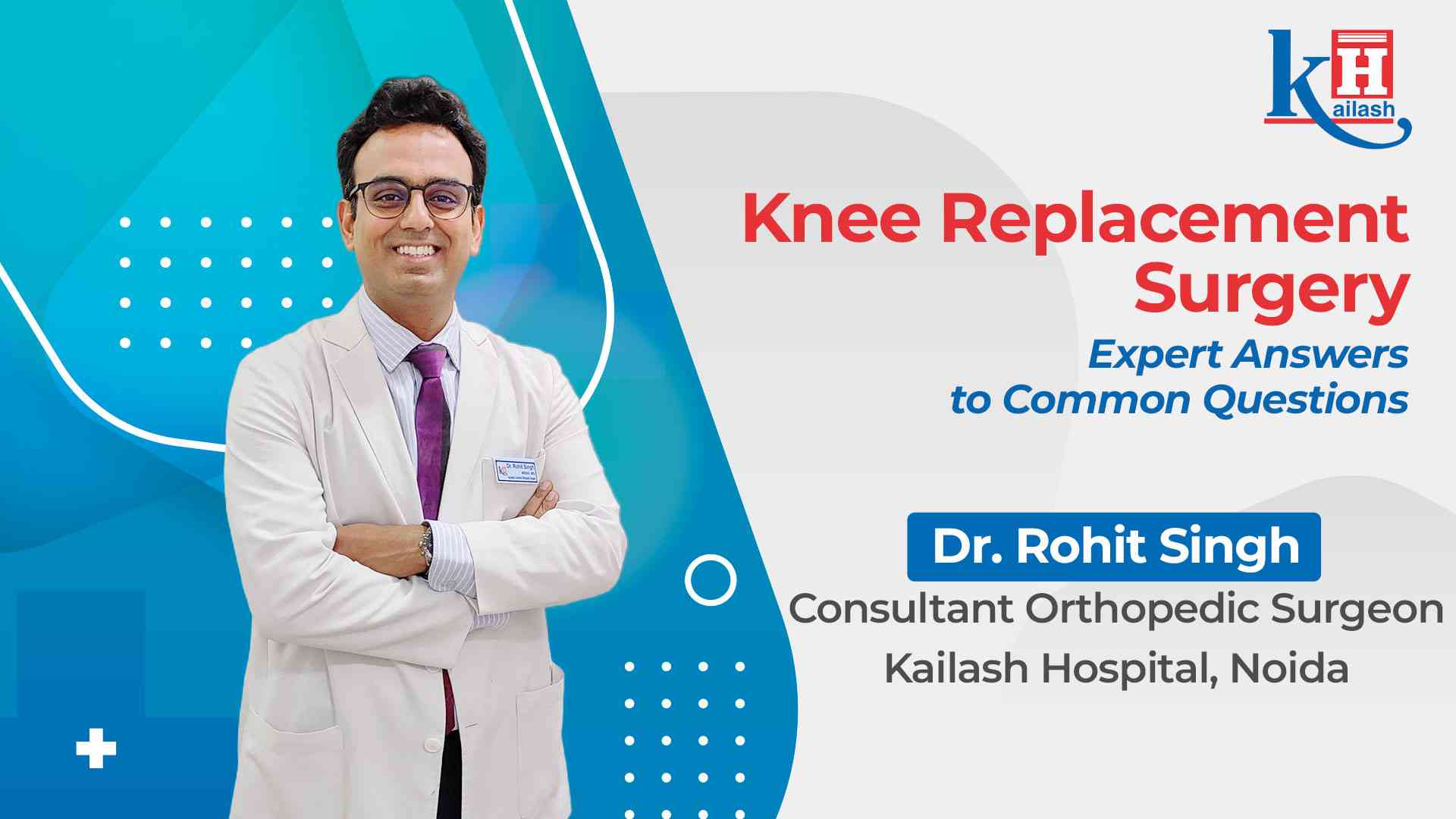 Knee Replacement Surgery: Expert Answers to Common Questions